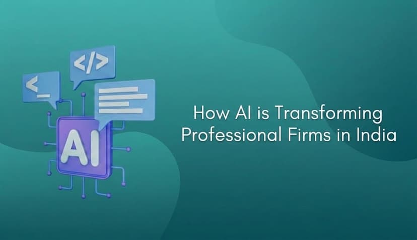 How AI is Transforming Professional Firms in India (Guide for CA, CS, CMA & Advocates)
